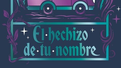 El hechizo de tu nombre