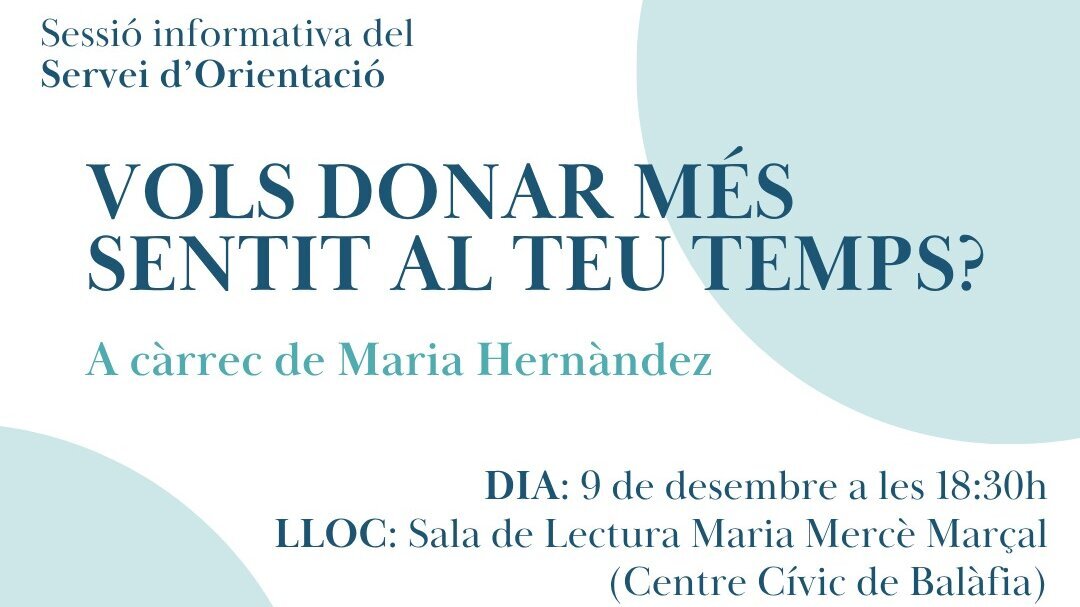 Vols donar més sentit al teu temps? A càrrec de Maria Hernàndez