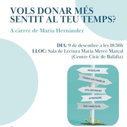 Vols donar més sentit al teu temps? A càrrec de Maria Hernàndez