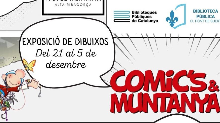 Exposició Còmic's i muntanya. Creada per Xavi Socias, Sergi Diez, Edu Català i Xavi Mountain.