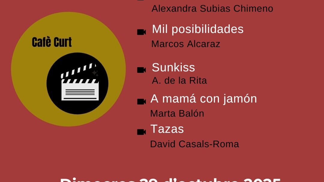 CAFÈ CURT: Una sessió de curtmetratges cada últim dimecres de mes