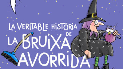 Espectacle familiar 'La veritable història de la Bruixa Avorrida'
