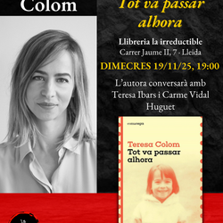 Presentació del llibre 'Tot va passar alhora', amb l’autora Teresa Colom
