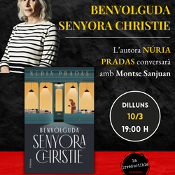 Presentació del llibre 'Benvolguda senyora Christie', amb l’autora, Núria Pradas