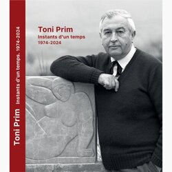 Presentació del llibre 'Toni Prim. Instants d’un temps. 1974-2024'