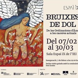 Exposició "Bruixes de dol. De les ordinacions d'Àneu a les caceres actuals"