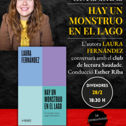 Conversa al voltant de l’obra 'Hay un monstruo en el lago amb l’autora', Laura Fernández