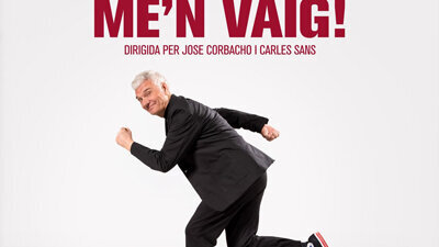 Espectacle 'Per fi me'n vaig!'