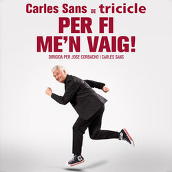 Espectacle 'Per fi me'n vaig!'