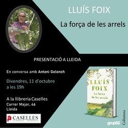 'La força de les arrels' de Lluís Foix