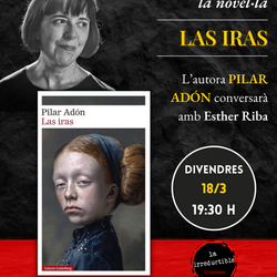 Presentació de la novel·la 'Las iras', amb l’autora, Pilar Adón