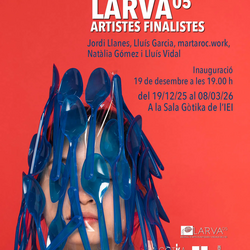 Mostra col·lectiva Larva.05