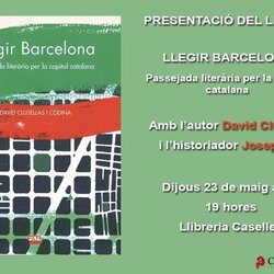 Presentació del llibre 'Llegir Barcelona'. Passejada literària per la capital catalana