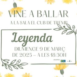 Vine a Ballar amb Leyenda