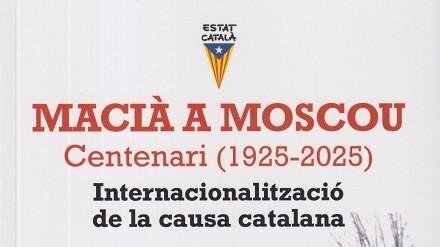 Macià a Moscou. Centenari (1925-2025)