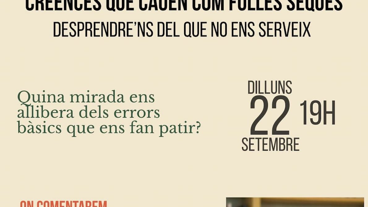 Avui parlem de 'Creences que cauen com fulles seques'