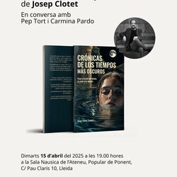 Presentació del llibre 'Crónicas de los tiempos más oscuros' de Josep Clotet