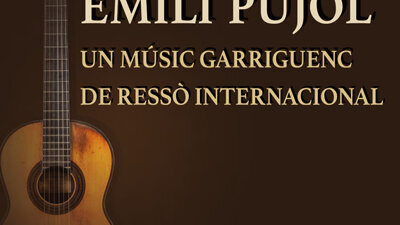 Exposició 'Emili Pujol, un músic garriguenc de ressò internacional'