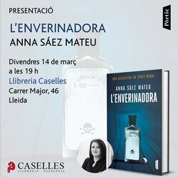 Presentació del llibre 'L'enverinadora' d'Anna Sàez Mateu